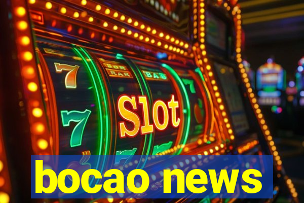 bocao news